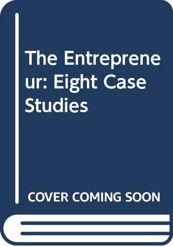 Book The Entrepreneur; Eight Case Studies free