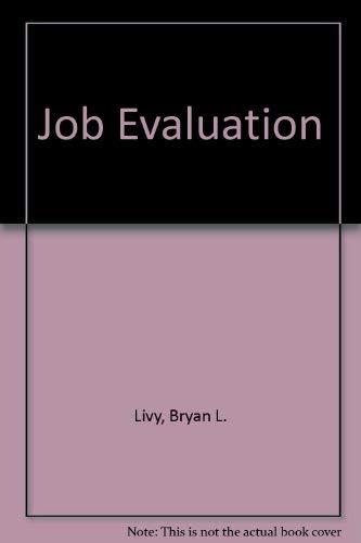 Book Job evaluation: A critical review (Unwin professional management library) free