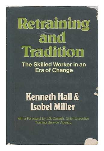 Book Retraining and tradition: The skilled worker in an era of change free