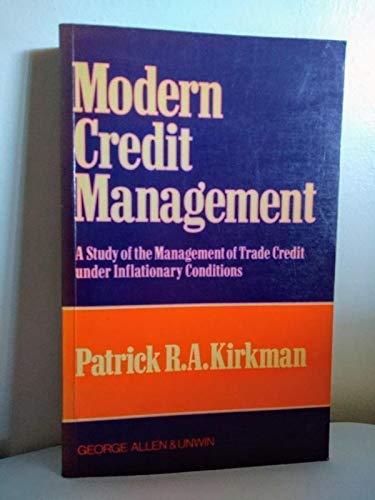 Book Modern credit management: A study of the management of trade credit under inflationary conditions free