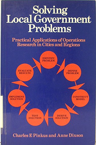 Book Solving Local Government Problems: Practical Applications of Operations Research in Cities and Regions free