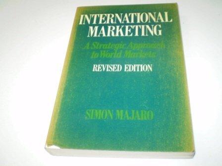 Book International Marketing: A Strategic Approach to World Markets free