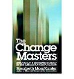 Book The Change Masters, Corporate Entrepreneurs at Work free