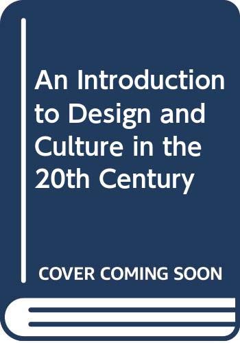 Book An Introduction to Design and Culture in the 20th Century free
