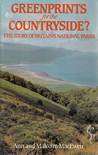 Book Greenprints for the countryside?: The story of Britain's national parks free
