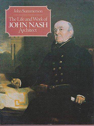 Book The Life and Work of John Nash Architect. free