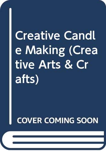 Book Creative Candle Making (Creative Arts & Crafts) free