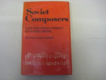 Book Soviet composers and the development of Soviet music, free