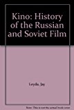 Book Kino: History of the Russian and Soviet Film free