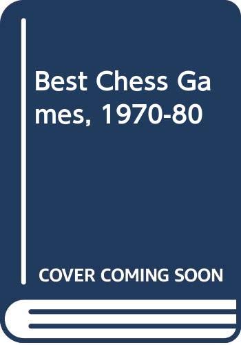 Book Best chess games, 1970-80 free