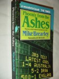 Book Phoenix from the Ashes: The Story of the England-Australia Series 1981 free