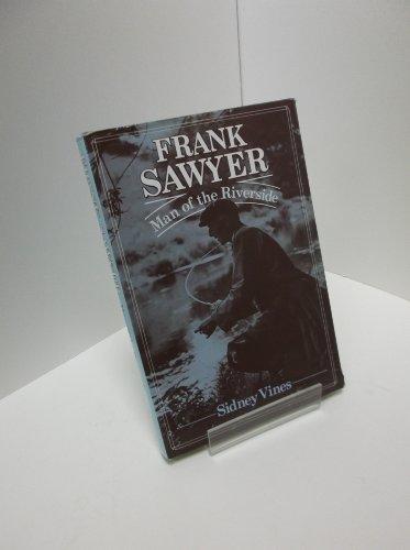 Book Frank Sawyer, Man of the Riverside free