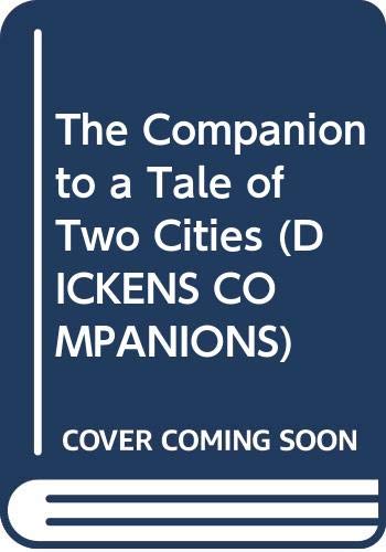 Book The Companion to a Tale of Two Cities (DICKENS COMPANIONS) free