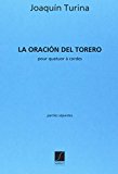 Book Partitions classique SALABERT TURINA J. - LA ORACION DEL TORERO - QUATUOR A CORDES Ensemble mixte free