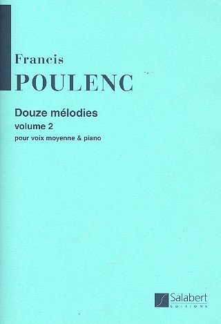 Book Partitions classique SALABERT POULENC F. - 12 MELODIES VOL.2 - VOIX MOYENNE ET PIANO Voix solo, piano free