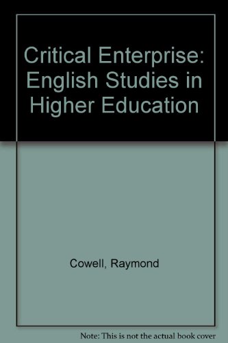 Book The critical enterprise: English studies in higher education free