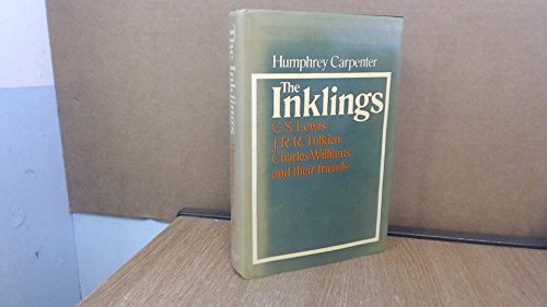 Book The Inklings: C. S. Lewis, J. R. R. Tolkien, Charles Williams, and their friends free