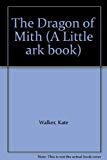 Book The dragon of Mith (A Little ark book) free