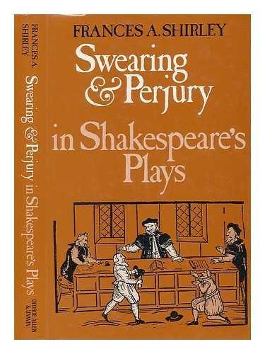 Book Swearing and perjury in Shakespeare's plays free