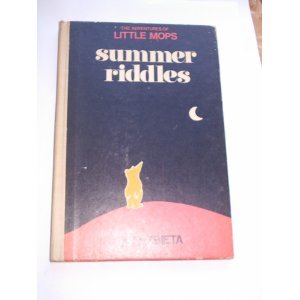 Book Summer riddles;: Or, Little Mops and the moon, (Her Adventures of Little Mops) free