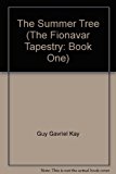 Book The Summer Tree (The Fionavar Tapestry: Book One) free