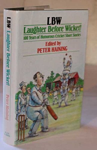 Book Lbw: Laughter Before Wicket - 100 Years Of Humorous Cricket Short Stories free