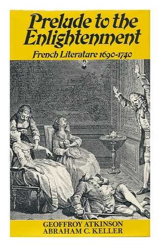 Book Prelude to the Enlightenment: French Literature, 1690-1740 free