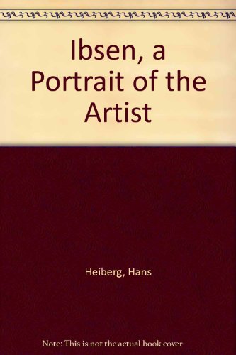 Book Ibsen: a portrait of the artist; free