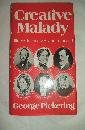 Book Creative Malady: Illness In The Lives And Minds Of Charles Darwin free