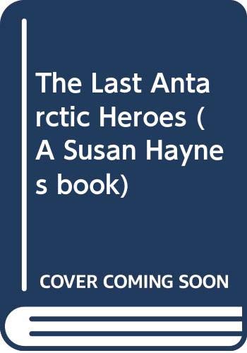 Book The Last Antarctic Heroes free