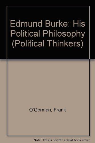 Book Edmund Burke; his political philosophy (Political thinkers, no. 2) free