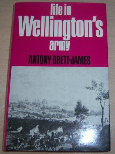 Book Life In Wellington's Army free
