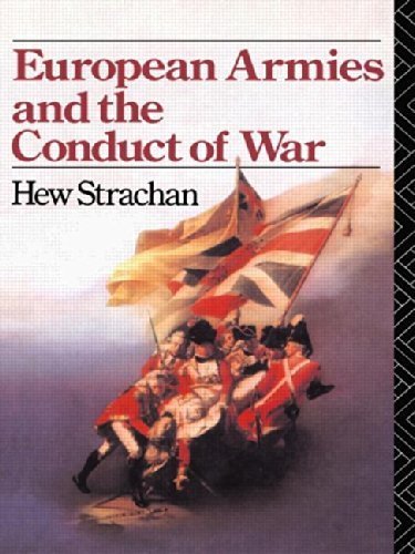 Book European Armies and the Conduct of War free