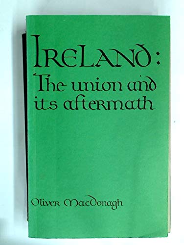 Book Ireland: The Union and Its Aftermath free