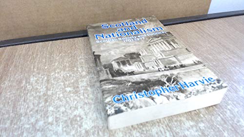 Book Scotland And Nationalism: Scottish Society And Politics, 1707-1977 free