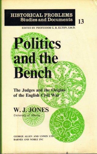 Book Politics and the Bench: Judges and the Origins of the English Civil War (Historical Problems) free