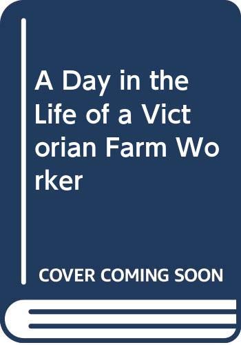 Book A Day in the Life of a Victorian Farm Worker free
