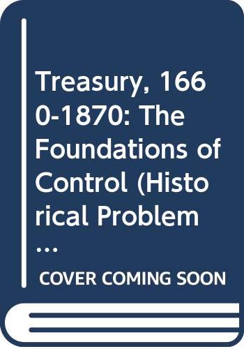 Book Treasury, 1660-1870: The Foundations of Control (Historical Problems) free