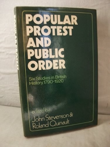 Book Popular protest and public order: Six studies in British history, 1790-1920 free
