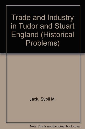 Book Trade And Industry In Tudor And Stuart England (historical Problems) free