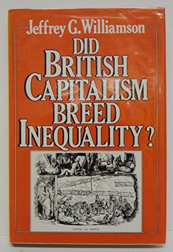 Book Did British Capitalism Breed Inequality? free