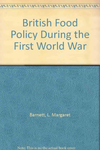Book British Food Policy During the First World War free