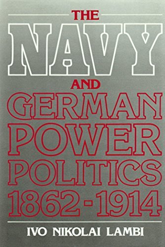 Book The navy and German power politics, 1862-1914 free