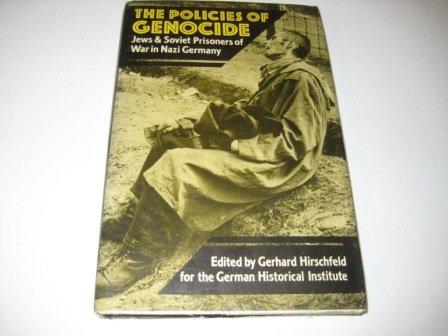 Book The Policies of genocide: Jews and Soviet prisoners of war in Nazi Germany free