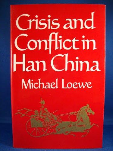 Book Crisis and conflict in Han China, 104 BC to AD 9 free