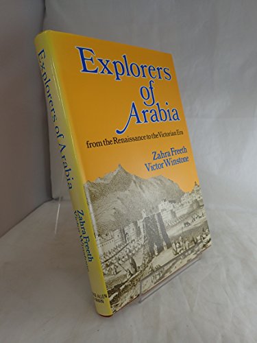 Book Explorers of Arabia from the Renaissance to the end of the Victorian era free