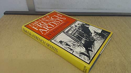 Book Daily life of French artists in the nineteenth century; (Daily life series) free
