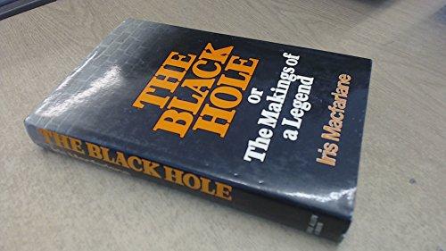 Book The Black Hole: Or, The makings of a legend free