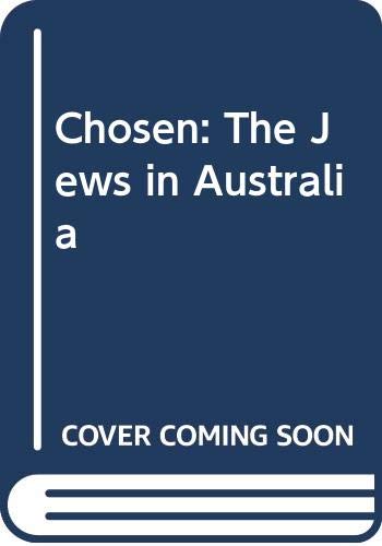 Book Chosen: The Jews in Australia free