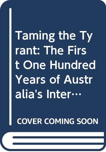 Book Taming the tyrant: The first one hundred years of Australia's international communication services free